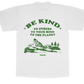 Be Kind Tee (Earth Day)